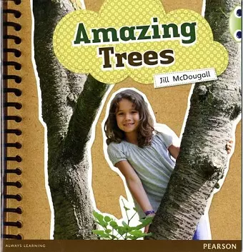 Bug Club Guided Non Fiction Year 1 Green A Amazing Trees cover