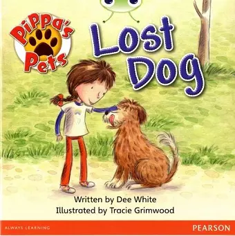 Bug Club Guided Fiction Year 1 Yellow A Pippa's Pets: Lost Dog cover