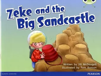 Bug Club Blue B (KS1) Zeke and the Big Sandcastle 6-pack cover