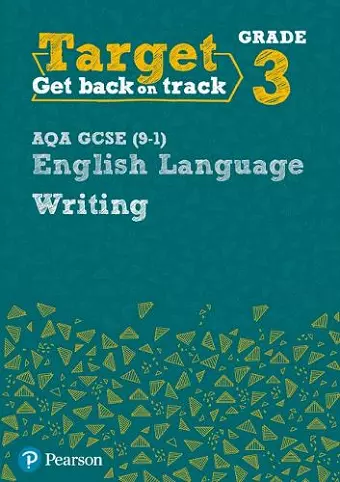 Target Grade 3 Writing AQA GCSE (9-1) English Language Workbook cover