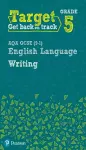 Target Grade 5 Writing AQA GCSE (9-1) English Language Workbook cover