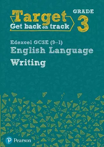 Target Grade 3 Writing Edexcel GCSE (9-1) English Language Workbook cover