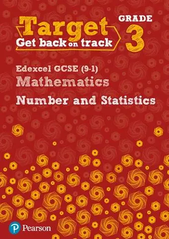 Target Grade 3 Edexcel GCSE (9-1) Mathematics Number and Statistics Workbook cover