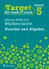Target Grade 5 Edexcel GCSE (9-1) Mathematics Number and Algebra Workbook cover