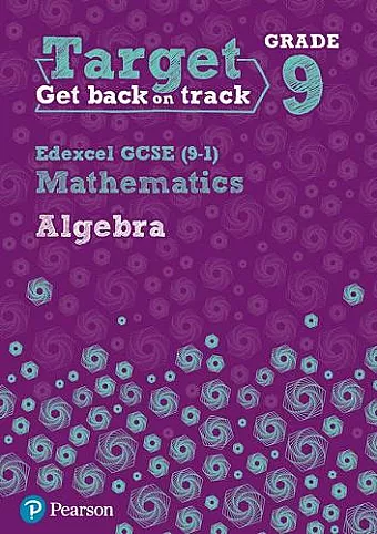 Target Grade 9 Edexcel GCSE (9-1) Mathematics Algebra Workbook cover