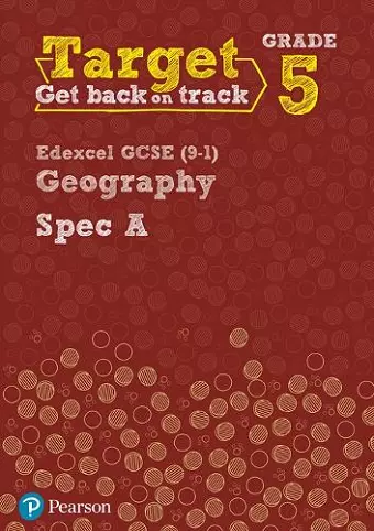 Target Grade 5 Edexcel GCSE (9-1) Geography Spec A Intervention Workbook cover