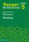Target Grade 5 Writing AQA GCSE (9-1) German Workbook cover