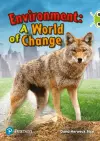 Bug Club Independent Non Fiction Year Two Lime Plus Environment A World of Change cover