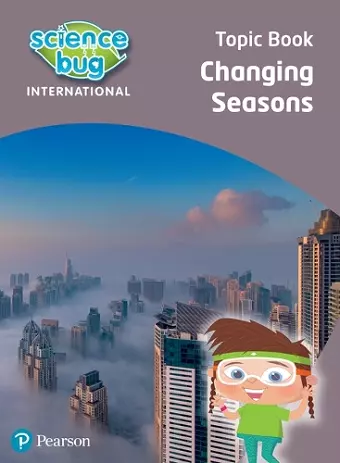 Science Bug: Changing seasons Topic Book cover