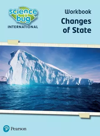 Science Bug: Changes of state Workbook cover