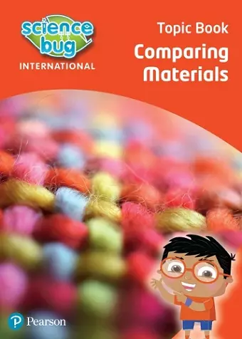 Science Bug: Comparing materials Topic Book cover