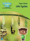 Science Bug: Life cycles Topic Book cover