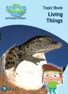 Science Bug: Living things Topic Book cover