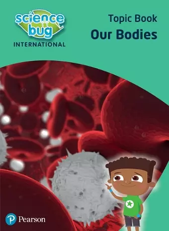 Science Bug: Our bodies Topic Book cover