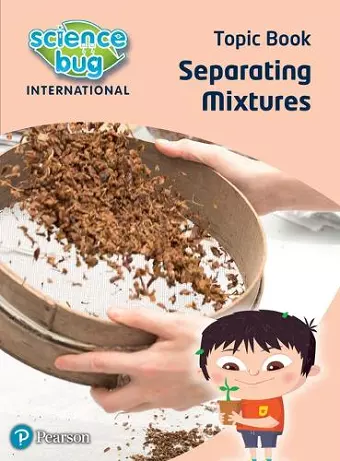 Science Bug: Separating mixtures Topic Book cover