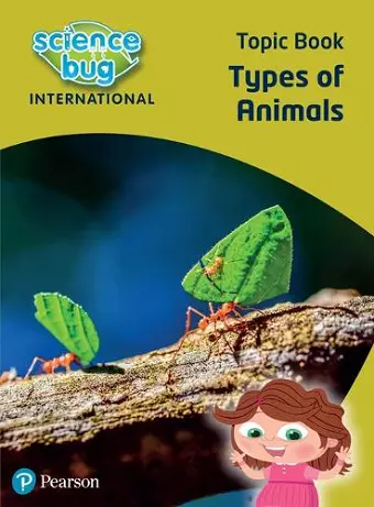 Science Bug: Types of animals Topic Book cover