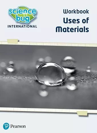 Science Bug: Uses of materials Workbook cover