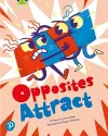 Bug Club Shared Reading: Opposites Attract (Year 1) cover