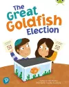 Bug Club Shared Reading: The Great Goldfish Election (Year 1) cover