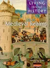 Living Through History: Core Book.   Medieval Realms cover