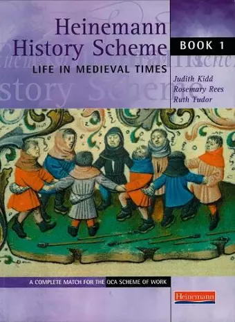 Heinemann History Scheme Book 1: Life in Medieval Times cover