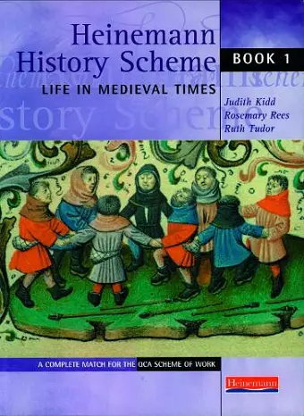 Heinemann History Scheme Book 1: Life in Medieval Times cover