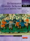 Heinemann History Scheme Book 1: Life in Medieval Times cover