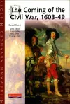 Heinemann Advanced History: The Coming of the Civil War 1603-49 cover