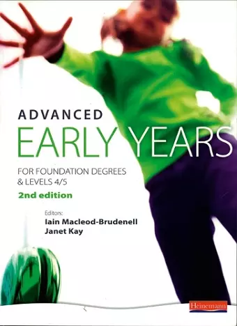 Advanced Early Years: For Foundation Degrees and Levels 4/5, cover