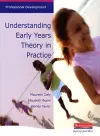 Understanding Early Years: Theory in Practice cover