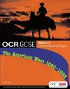 GCSE OCR A SHP: American West 1840-95 Student Book cover