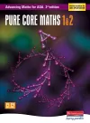 Advancing Maths for AQA: Pure Core 1 & 2  2nd Edition (C1 & C2) cover