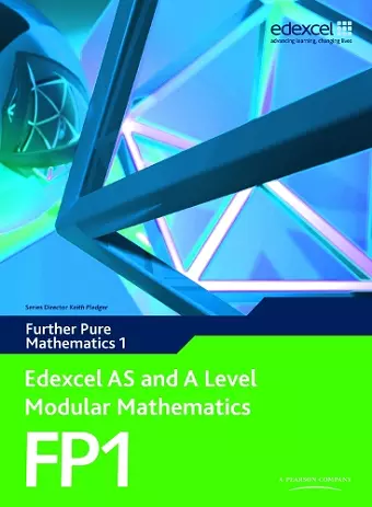 Edexcel AS and A Level Modular Mathematics Further Pure Mathematics 1 FP1 cover