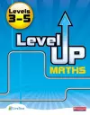 Level Up Maths: Pupil Book (Level 3-5) cover