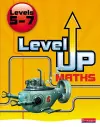 Level Up Maths: Pupil Book (Level 5-7) cover
