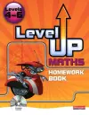 Level Up Maths: Homework Book (Level 4-6) cover