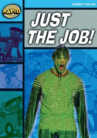 Rapid Reading: Just the Job (Stage 2, Level 2A) cover