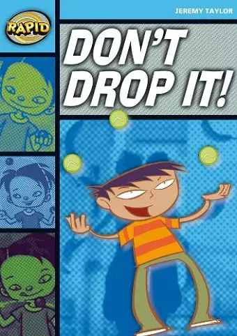 Rapid Reading: Don't Drop It! (Stage 2, Level 2A) cover