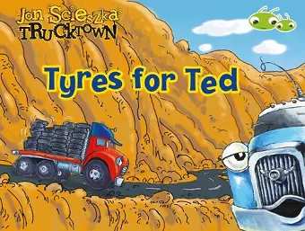 Bug Club Guided Fiction Reception Lilac Trucktown: Tyres for Ted cover