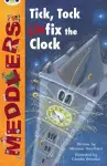 Bug Club Independent Fiction Year Two Lime A Meddlers: Tick, Tock, Unfix the Clock cover