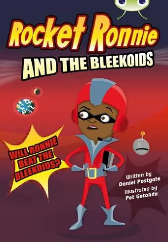 Bug Club Independent Fiction Year 4 Rocket Ronnie and the Bleekoids cover