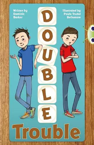 Bug Club Independent Fiction Year 3 Brown A Double Trouble cover