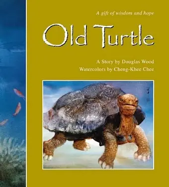 Old Turtle and the Broken Truth: New Edition cover