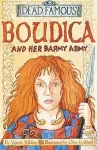Dead Famous: Boudica and Her Barmy Army cover