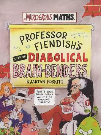 Professor Fiendish's Book of Diabolical Brain-benders cover
