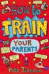 How To Train Your Parents cover