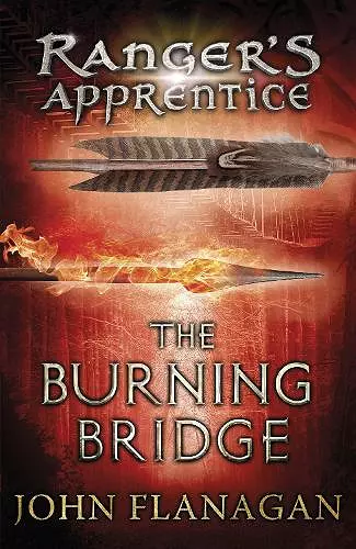 The Burning Bridge (Ranger's Apprentice Book 2) cover