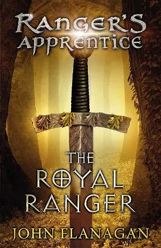 The Royal Ranger (Ranger's Apprentice Book 12) cover