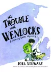 The Trouble with Wenlocks: A Stanley Wells Mystery cover