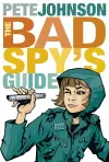 The Bad Spy's Guide cover